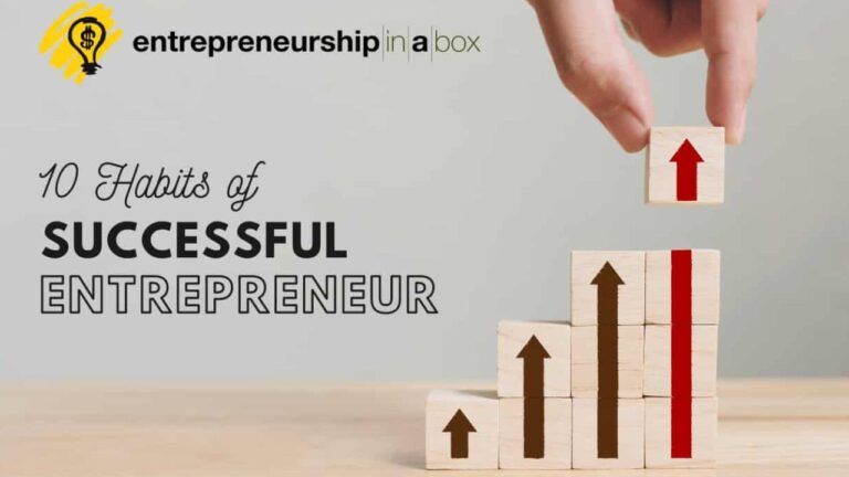 10 Habits of Successful Entrepreneurs